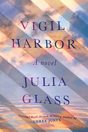 Vigil Harbor: A Novel - Julia Glass [KSIĄŻKA]