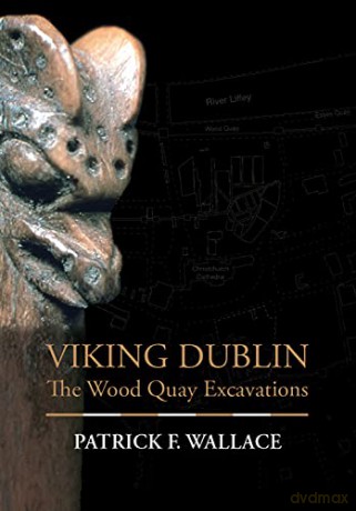 Viking Dublin: The Wood Quay Excavations - Patrick E. Wallace [KSIĄŻKA]