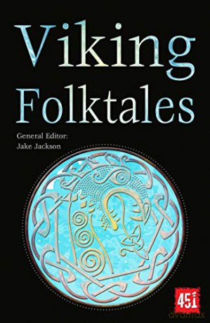 Viking Folktales (The World's Greatest Myths and Legends) - J.K. Jackson [KSIĄŻKA]