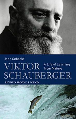 Viktor Schauberger: A Life of Learning from Nature - Jane Cobbald [KSIĄŻKA]