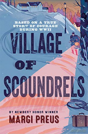 Village of Scoundrels - Margi Preus [KSIĄŻKA]