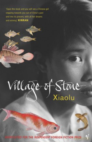 Village Of Stone - Xiaolu Guo [KSIĄŻKA]