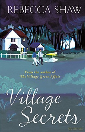 Village Secrets (TURNHAM MALPAS) - Rebecca Shaw [KSIĄŻKA]