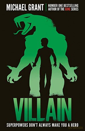 Villain (The Monster Series) - Michael Grant [KSIĄŻKA]