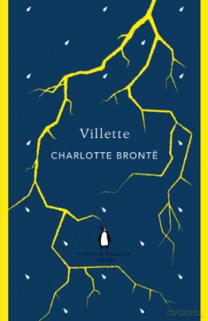 Villette: Charlotte Brontë (The Penguin English Library) - Charlotte Bronte [KSIĄŻKA]