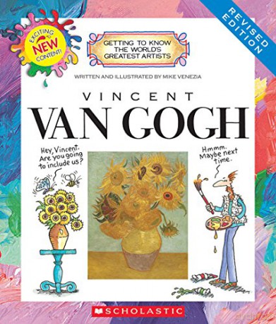 Vincent Van Gogh (Revised Edition) (Getting to Know the World's Greatest Artists) - Mike Venezia [KSIĄŻKA]