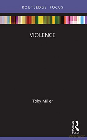 Violence - Toby Miller [KSIĄŻKA]