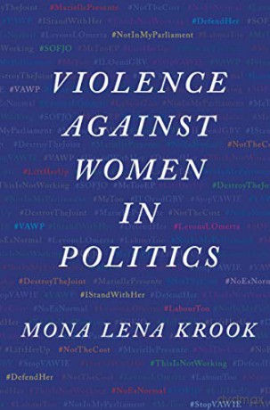 Violence against Women in Politics - Mona Lena Krook [KSIĄŻKA]
