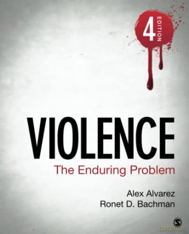 Violence: The Enduring Problem - Alexander C. Alvarez [KSIĄŻKA]