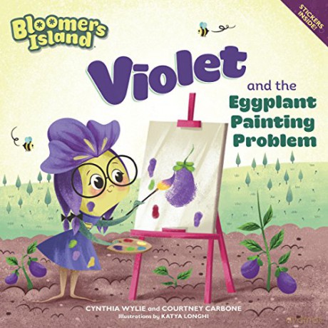 Violet and the Eggplant Painting Problem (Bloomers Island): 4 - Courtney Carbone [KSIĄŻKA]