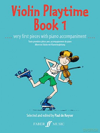 Violin Playtime: Bk. 1: (Violin and Piano) (Violin Piano): Very First Pieces with Piano Accompaniment - Paul de Keyser [KSIĄŻKA]