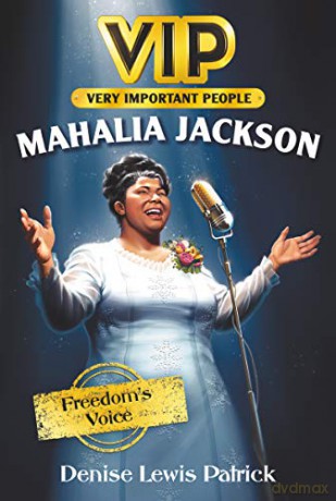 Vip: Mahalia Jackson: Freedom's Voice - Denise Lewis Patrick [KSIĄŻKA]