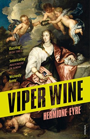 Viper Wine - Hermione Eyre [KSIĄŻKA]