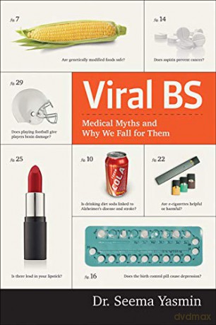 Viral BS: Medical Myths and Why We Fall for Them - Yasmin [KSIĄŻKA]
