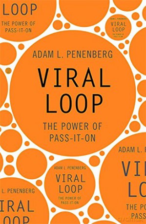 Viral Loop - Adam Penenberg [KSIĄŻKA]