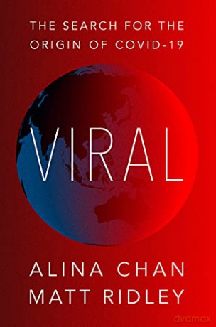Viral: The Search for the Origin of Covid-19 - Alina Chan [KSIĄŻKA]