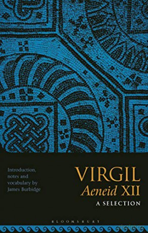 Virgil Aeneid XII: A Selection: 12 - Dr James Burbidge [KSIĄŻKA]