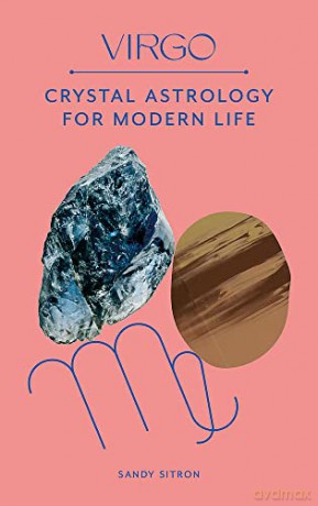 Virgo: Crystal Astrology for Modern Life - Sandy Sitron [KSIĄŻKA]