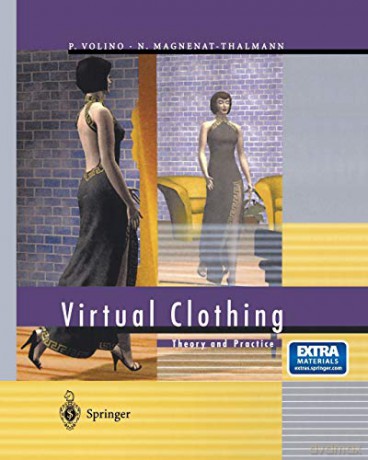 Virtual Clothing: Theory and Practice - Nadia Magnenat-Thalmann [KSIĄŻKA]