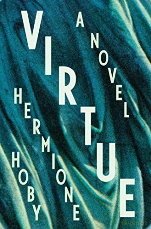 Virtue - Hermione Hoby [KSIĄŻKA]