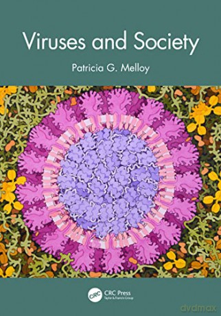 Viruses and Society - Patricia G. Melloy [KSIĄŻKA]