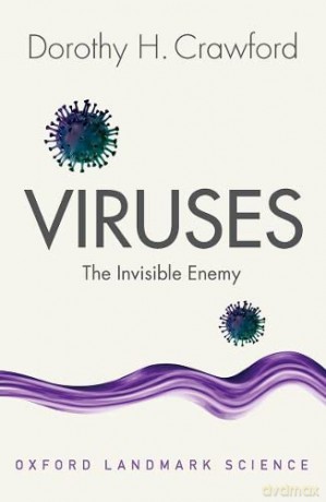Viruses: The Invisible Enemy (Oxford Landmark Science) - Dorothy H. Crawford [KSIĄŻKA]