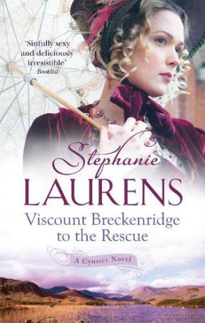 Viscount Breckenridge To The Rescue: Number 1 in series (Cynster Sisters) - Stephanie Laurens [KSIĄŻKA]