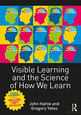 Visible Learning and the Science of How We Learn - John Hattie [KSIĄŻKA]