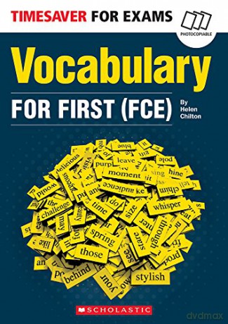 Vocabulary for First (FCE): 1 (Timesaver) - Helen Chilton [KSIĄŻKA]