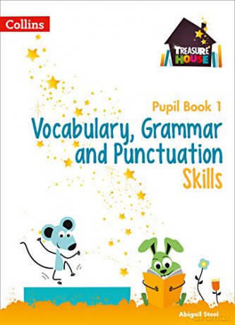 Vocabulary, Grammar and Punctuation Skills Pupil Book 1 (Treasure House) - Abigail Steel [KSIĄŻKA]