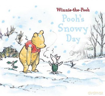 Winnie-the-Pooh: Pooh's Snowy Day [KSIĄŻKA]