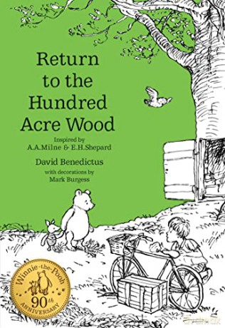 Winnie-the-Pooh: Return to the Hundred Acre Wood: Official Sequel by David Benedictus Inspired by Milne's Classic Stories About Everyone's Favourite Bear (Winnie-the-Pooh - Classic Editions) - David Benedictus [KSIĄŻKA]