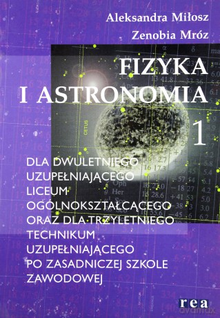 Fizyka I Astronomia 1 Lu I Tu [KSIĄŻKA]