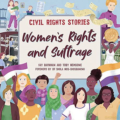Women's Rights and Suffrage (Civil Rights Stories) - Kay Barnham [KSIĄŻKA]
