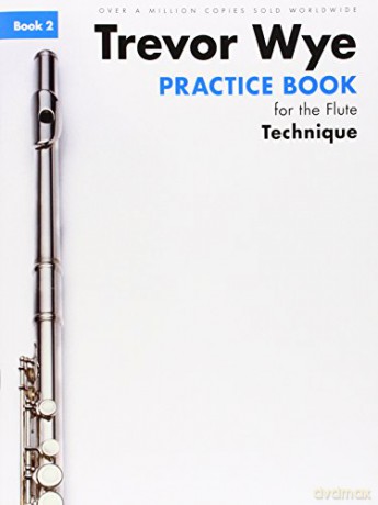 Wye Trevor Practice Book for the Flute Book 2 Technique Revised - Trevor Wye [KSIĄŻKA]