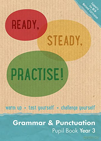 Year 3 Grammar and Punctuation Pupil Book: English KS2 (Ready, Steady, Practise!) - Keen Kite Books [KSIĄŻKA]