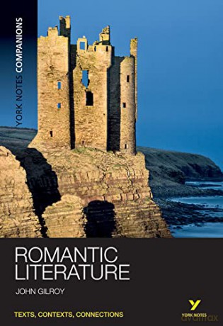 York Notes Companions: Romantic Literature - John Gilroy [KSIĄŻKA]