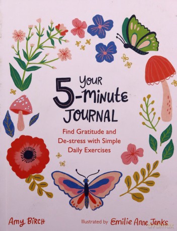 Your 5-Minute Journal: Find Gratitude and De-Stress with Simple Daily Exercises - Amy Birch [KSIĄŻKA]