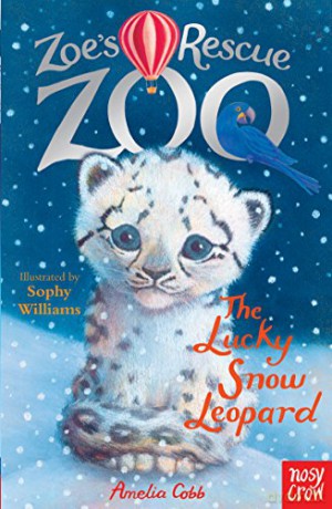 Zoe's Rescue Zoo: The Lucky Snow Leopard - Amelia Cobb [KSIĄŻKA]