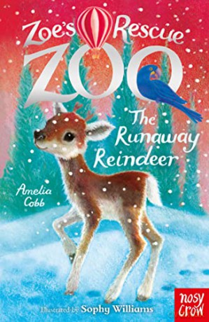 Zoe's Rescue Zoo: The Runaway Reindeer - Amelia Cobb [KSIĄŻKA]