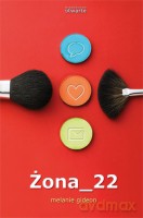 Żona_22 - Melanie Gideon [KSIĄŻKA]