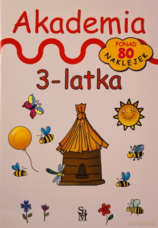 Akademia 3-latka - Julia Śniarowska [KSIĄŻKA]