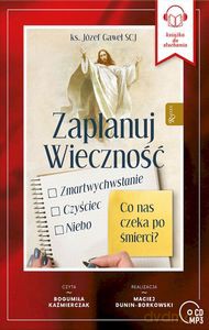 Zaplanuj Wieczność - Józef Gaweł [AUDIOBOOK]