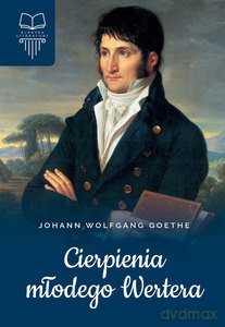 Cierpienia młodego Wertera - Johann Wolfgang Goethe [KSIĄŻKA]