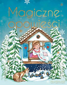Magiczne opowieści. Wydanie ekskluzywne [KSIĄŻKA]