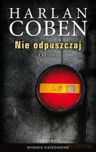Nie odpuszczaj (pocket) - Harlan Coben [KSIĄŻKA]