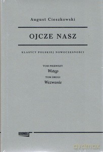 Ojcze nasz - Klasycy Polskiej Nowoczesności - August Cieszkowski [KSIĄŻKA]