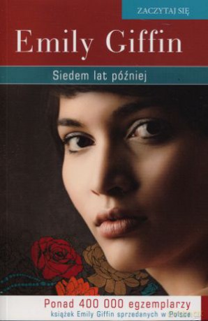 Siedem lat później (pocket) - Emily Giffin [KSIĄŻKA]