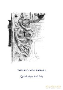 Zamknięte kościoły - Tomaso Montanari [KSIĄŻKA]