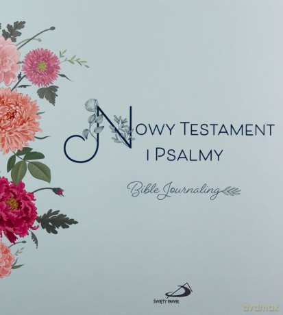 Nowy Testament i Psalmy. Bible Journaling [KSIĄŻKA]